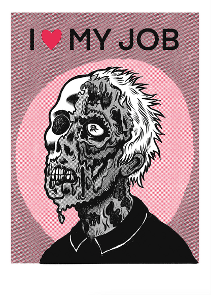 I love my job, 75x50cm, Zvonimir Haramija